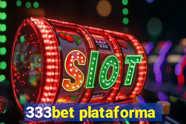 333bet plataforma